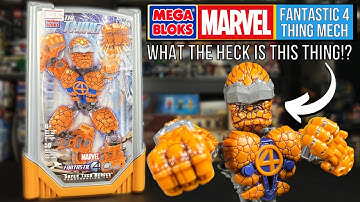 WHAT THE HECK: Fantastic 4 THING Mega Bloks Mech Review