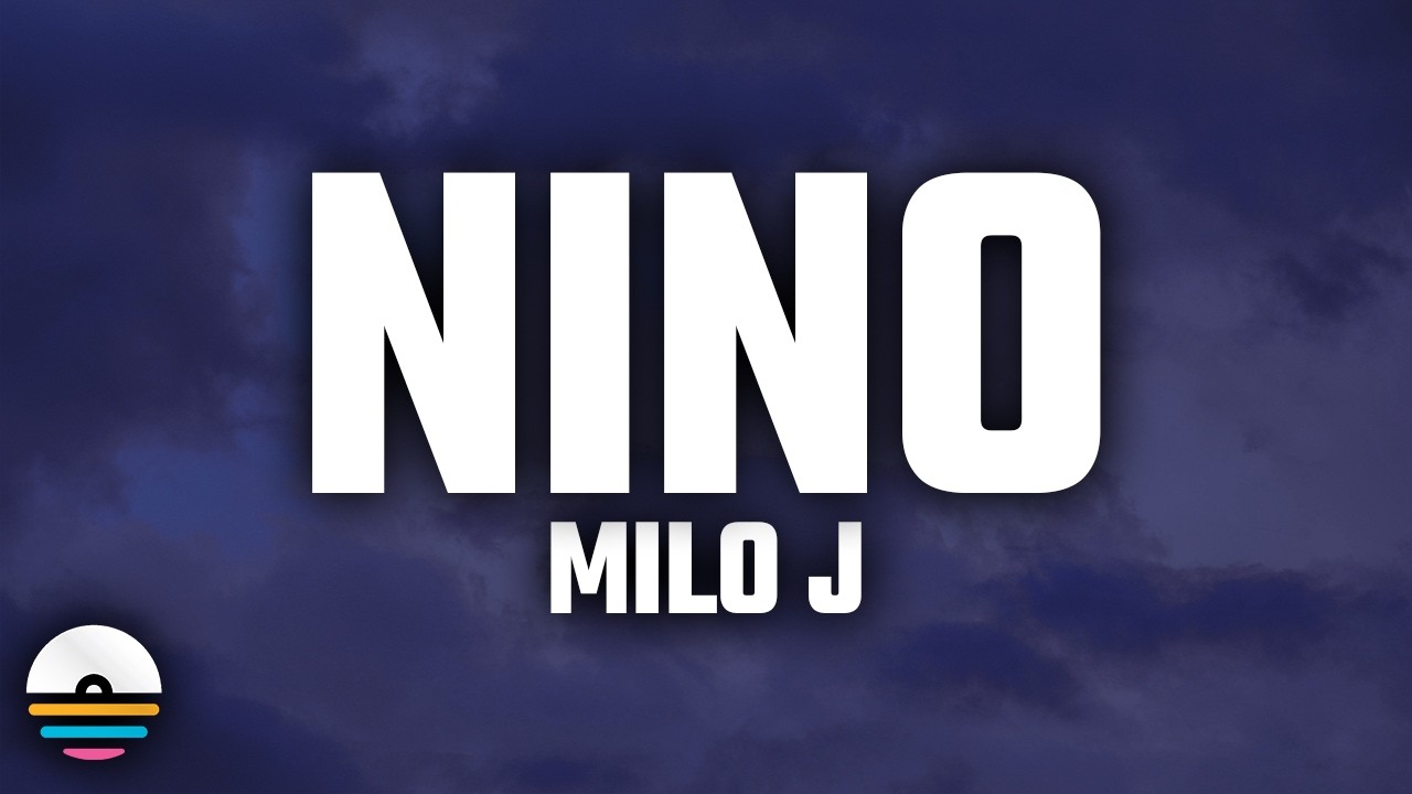 Milo J - Niño (Letra/Lyrics)
