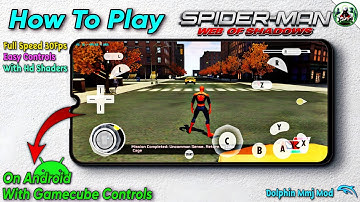 Spider-Man Web Of Shadows Wii Game Android Dolphin Emulator 30Fps Controls Fix