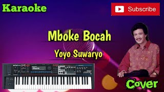 Mboke Bocah ( Yoyo Suwaryo ) Karaoke - Cover - Musik Sandiwaraan