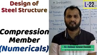 Design of Compression Member (Numerical) || Design of Steel Structure L-22 || dAd Sir