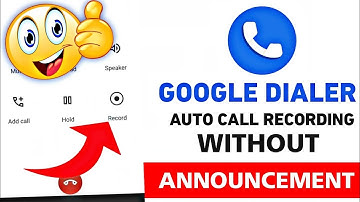 Google Dialer CALL RECORDING without Announcement on Any ANDROID - NO ROOT 2022 Redmi All Mobile