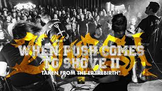 Lies! - When Push Comes to Shove II