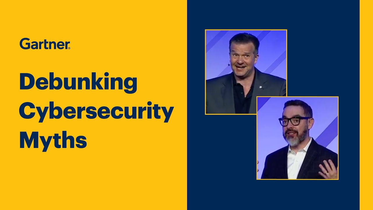 Debunking Myths that Obscure Cybersecurity's Full Value l Gartner Security & Risk Management Summit