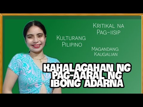 KAHALAGAHAN NG PAG AARAL NG IBONG ADARNA  Tagalog 2023