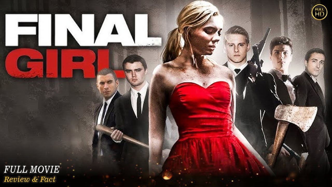 The Final Girl Full Movie In English | Hollywood Movie In English | Review & Facts
