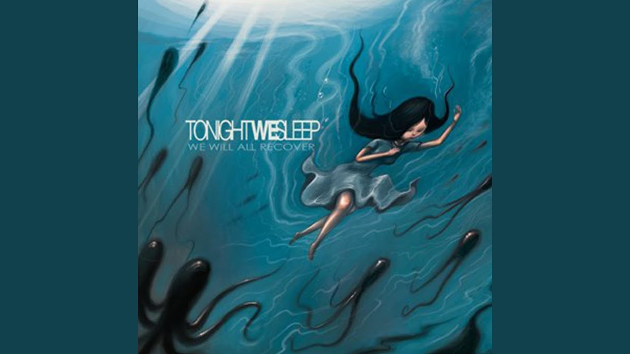 Tonight We Sleep