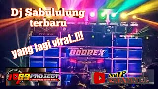 Dj Slow bass sabilulungan by riki vam dj 69 project