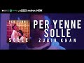 Zubir khan  per yenna solle official music   zubirkhan peryennasolle santesh