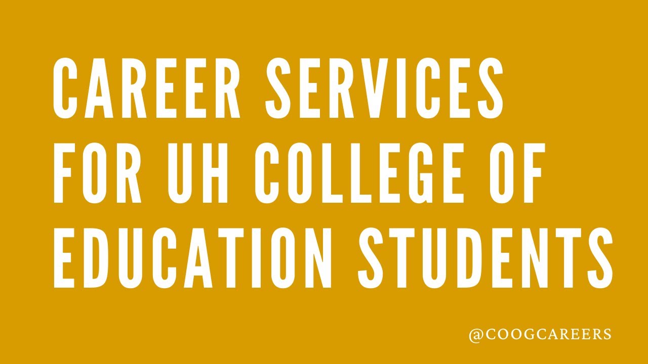 Overview of Career Services for College of Education Students