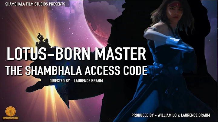 Lotus-Born Master: The Shambhala Access Code