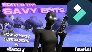 How To Make A CUSTOM INDENT In Filmora X (Tutorial)