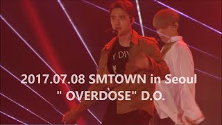 ユノペンが撮影したD.O. EXO  "Overdose"  SMT SEOUL 170708