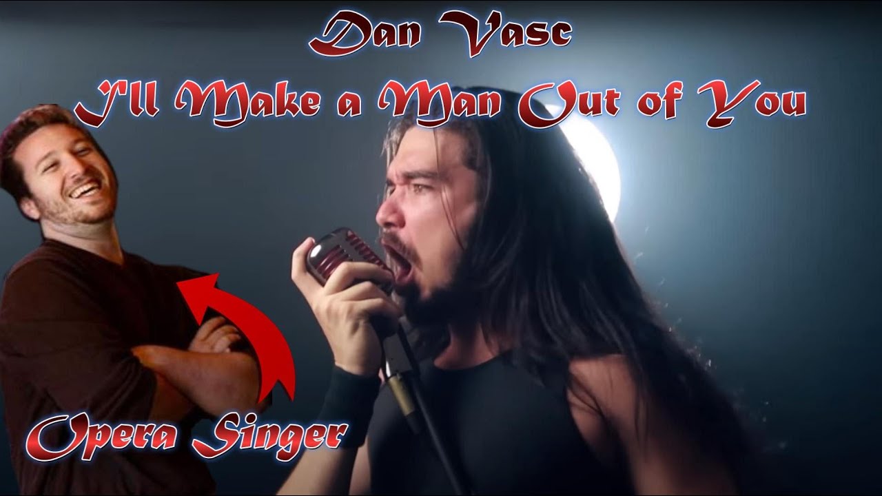 Opera Singer Reacts - I'll Make a Man Out of You || Dan Vasc (Metal Cover)