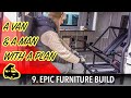 Epic furniture build and rock n roll bed install