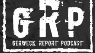 Gerweck Report Podcast (Episode #159)
