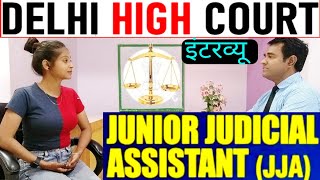 Delhi high court JJA interview | Junior judicial assistant | PD Classes