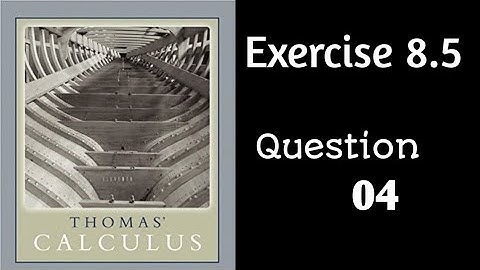 Exercise 8.5  || Question 04 || Thomas Calculus || Trigonometric Substitutions