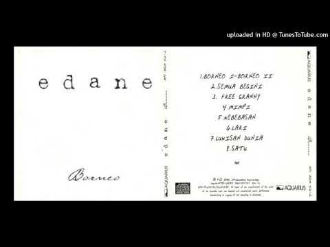 Edane - Borneo (Full Album)