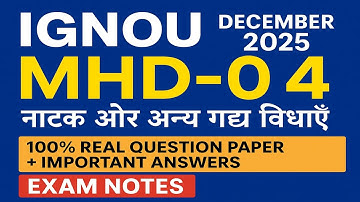 IGNOU MHD-04 | Drama and Other Prose Forms | December 2025 | 100% Real Question Paper + Important...