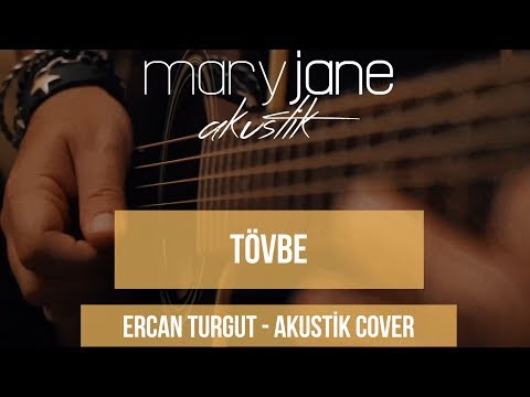 Mary Jane - Tövbe (Akustik Cover)