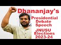 Dhananjay jnu presidential debate speech  jnusu elections 202324  jhelum lawn