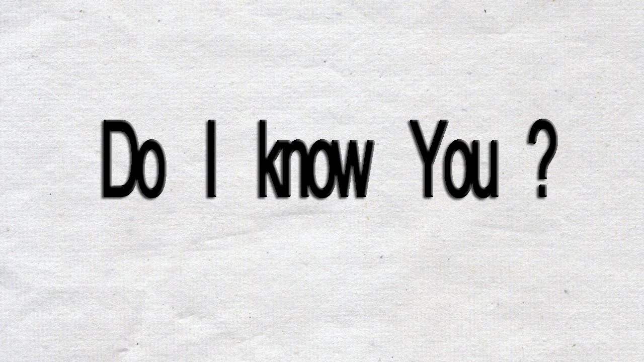 I Know You Know Download