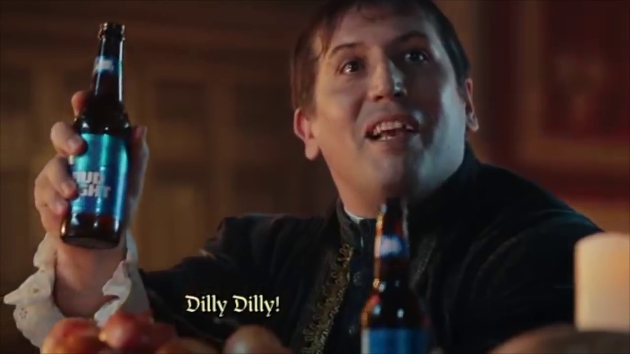 BUD LIGHT Dilly Dilly 10 minutes
