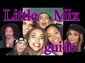 a very (very) serious guide to Little Mix