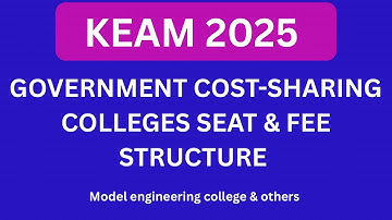 KEAM 2025 Government cost sharing engineering colleges fee structure