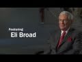 CEO Insights with Eli Broad