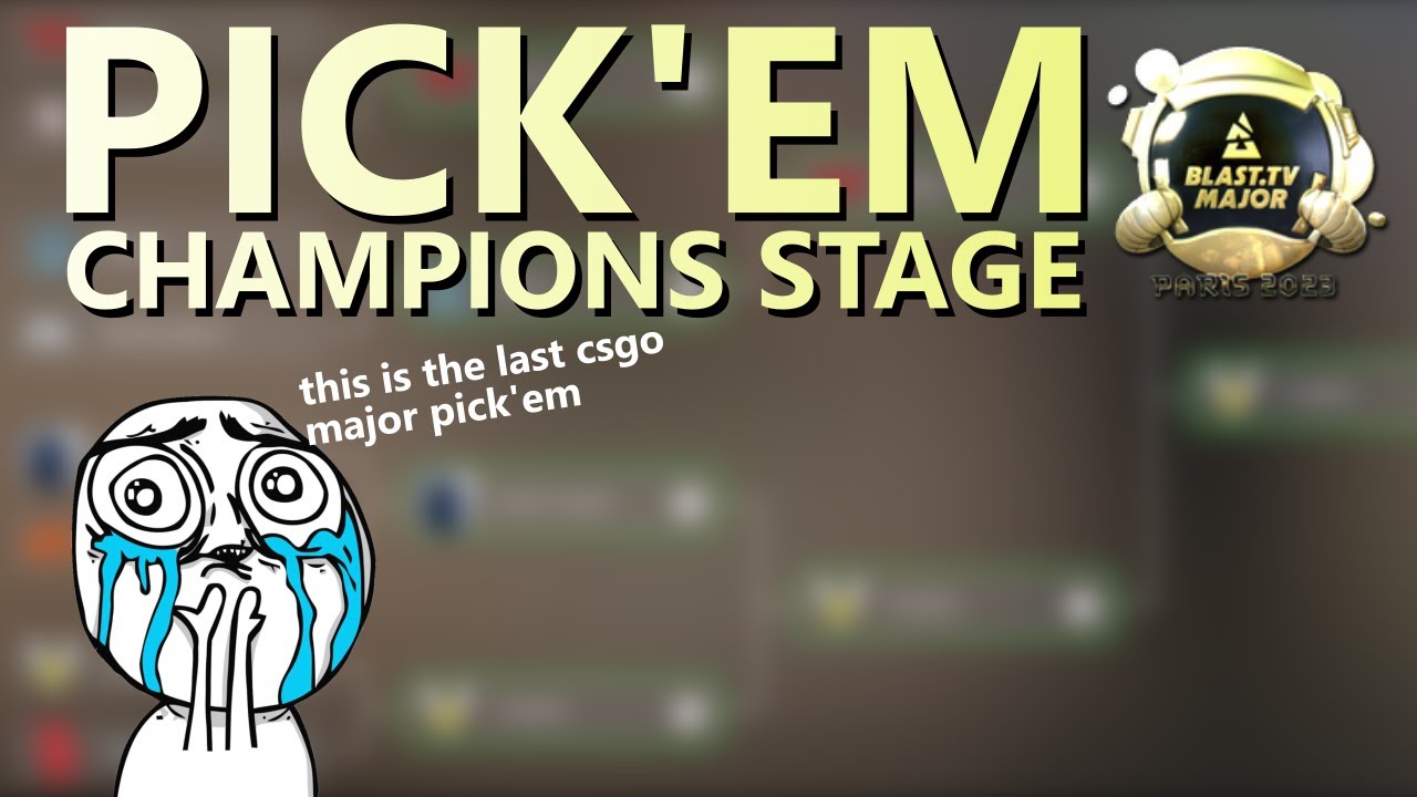 CS:GO - PARIS BLAST MAJOR 2023 CHAMPIONS STAGE PICKEM PREDICTION - YouTube