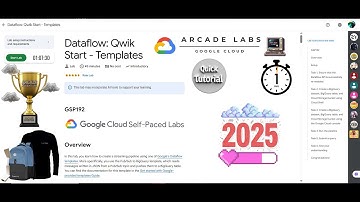 [NEW2025] Dataflow: Qwik Start - Templates || #GSP192 || #qwiklabs || Google Cloud Arcade 2025