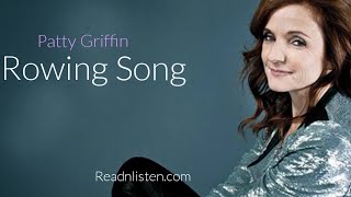 Rowing Song - Patty Griffin Official lyrics Video