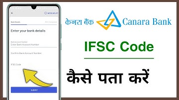 Canara Bank iFSC Code Kaise Nikale Kisi Bhi Branch Ka, Canara Bank IFSC Code