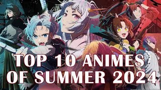 Top 10 Best New Anime to Watch in Summer 2024