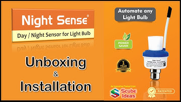 Unboxing & Installation of Night Sense - Day Night Sensor for Light Bulb
