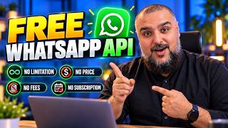 FREE WhatsApp API 2026 | Unlimited Messages, No Fees, No Subscription!
