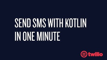 How to Use Kotlin to Send Text Messages in One Minute