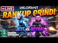 RANK-UP GRIND | VALORANT | BUSTED22