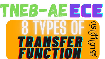 TNEB AE | TRB POLYTECHNIC |CONTROL SYSTEM | 8-TYPES OF TRANSFER FUNCTION -  PART1