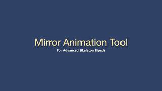 Mirror Animation Tool for Advanced Skeleton.