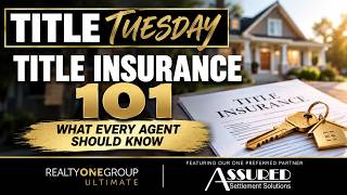 Title Tuesday  Title Insurance 101  What Every Agent Should Know