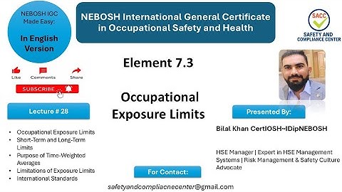 NEBOSH IGC Lecture 28 | Occupational Exposure Limits, STEL, LTEL & TWA | International Standards
