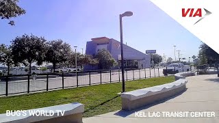 Hey Gang.. KEL LAC TRANSIT CENTER Tour.