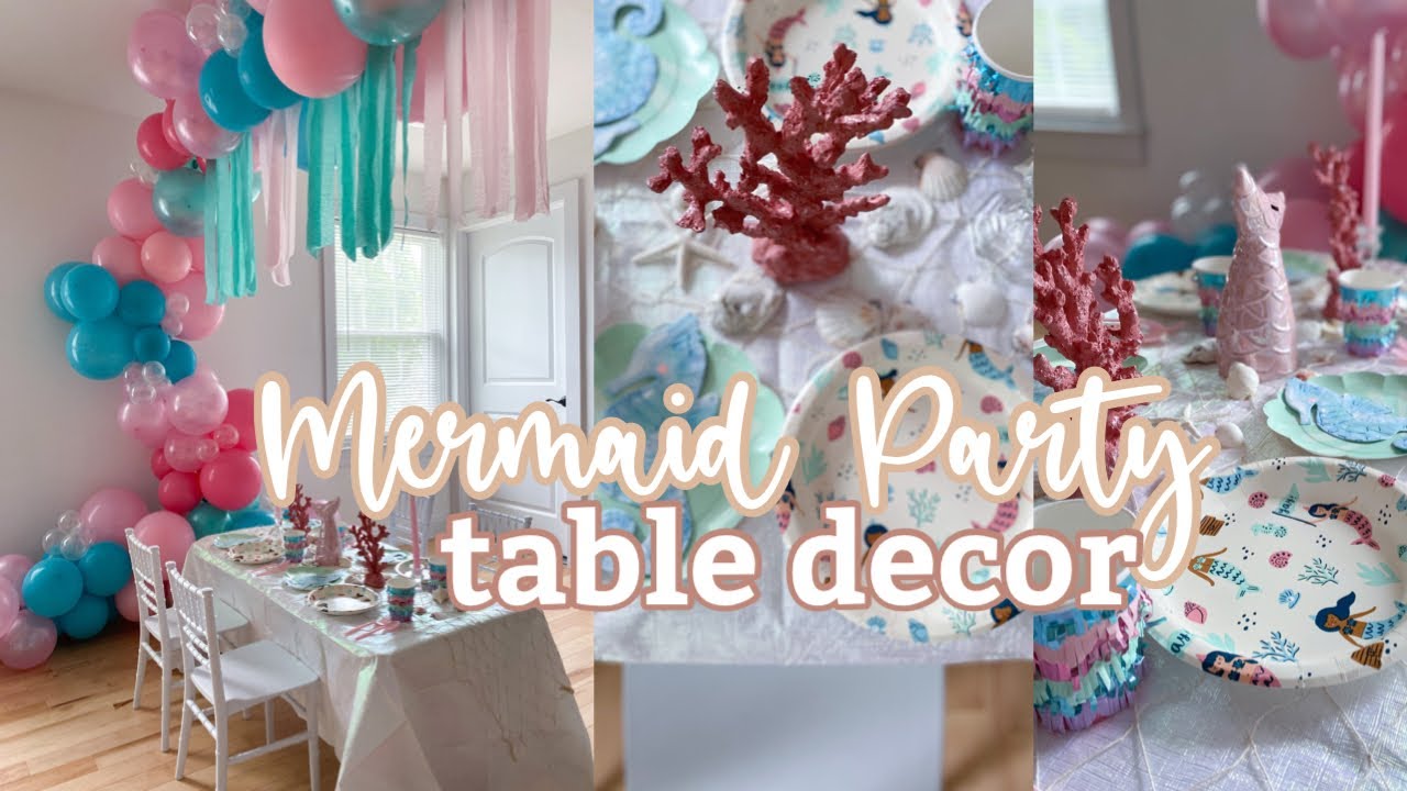 Mermaid Party, Let's Set The Table