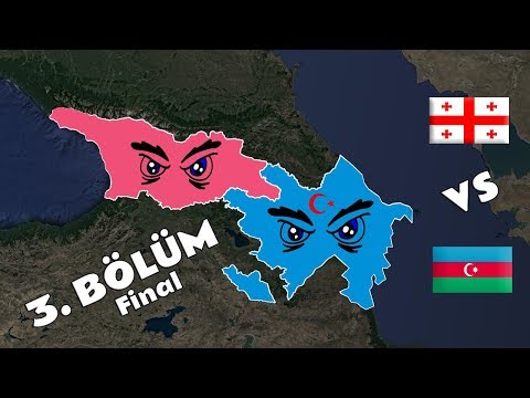 Azerbaycan vs Gürcistan ft. Türkiye vs Ermenistan, Savaşsaydı? (3. Bölüm) #Final