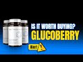 GLUCOBERRY - GLUCOBERRY REVIEWS ❌((Watch Out ))❌ GLUCOBERRY SUPPLEMENT- GLUCOBERRY REVIEW