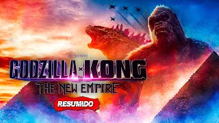 Godzilla x Kong: El Nuevo Imperio | Resumido en 14 minutos