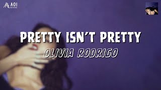 pretty isnt pretty (lyrics) - Olivia Rodrigo